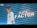 Factor  1life official mv prodartseven