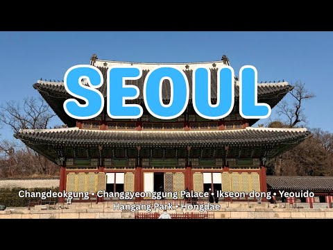 Lost Footage but Found History 🇰🇷 | Seoul Palaces, Ikseon-dong & Han River