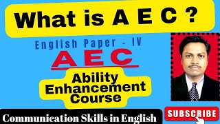 What is AEC | Ability Enhancement Course |