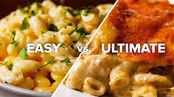 Easy Vs. Ultimate: Mac 'N' Cheese