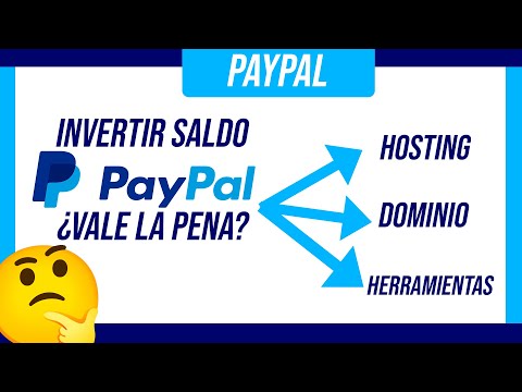 😃 INVERTIR SALDO PAYPAL ¿Es posible? te indico en lo que podrías invertir, si no deseas retirar 🤩 🥳