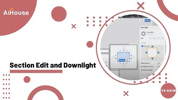 [Ceiling Module FAQs] New Update Version 5 - Section Edit and Downlight | AiHouse