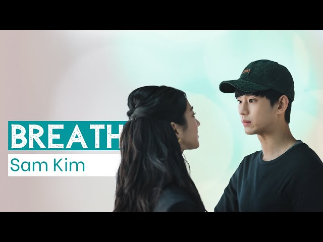 Sam Kim Breath (숨) Lyrics (It’s Okay to Not Be Okay OST Part 2) [HAN/ ROM / ENG] class=