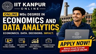 IIT Kanpur Online MSc in Economics &amp; Data Analytics || Apply NOW 