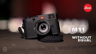 LEICA M11 - Rangefinder Without Equal | A Journey Of Passion | With Stunning Images | Matt Irwin