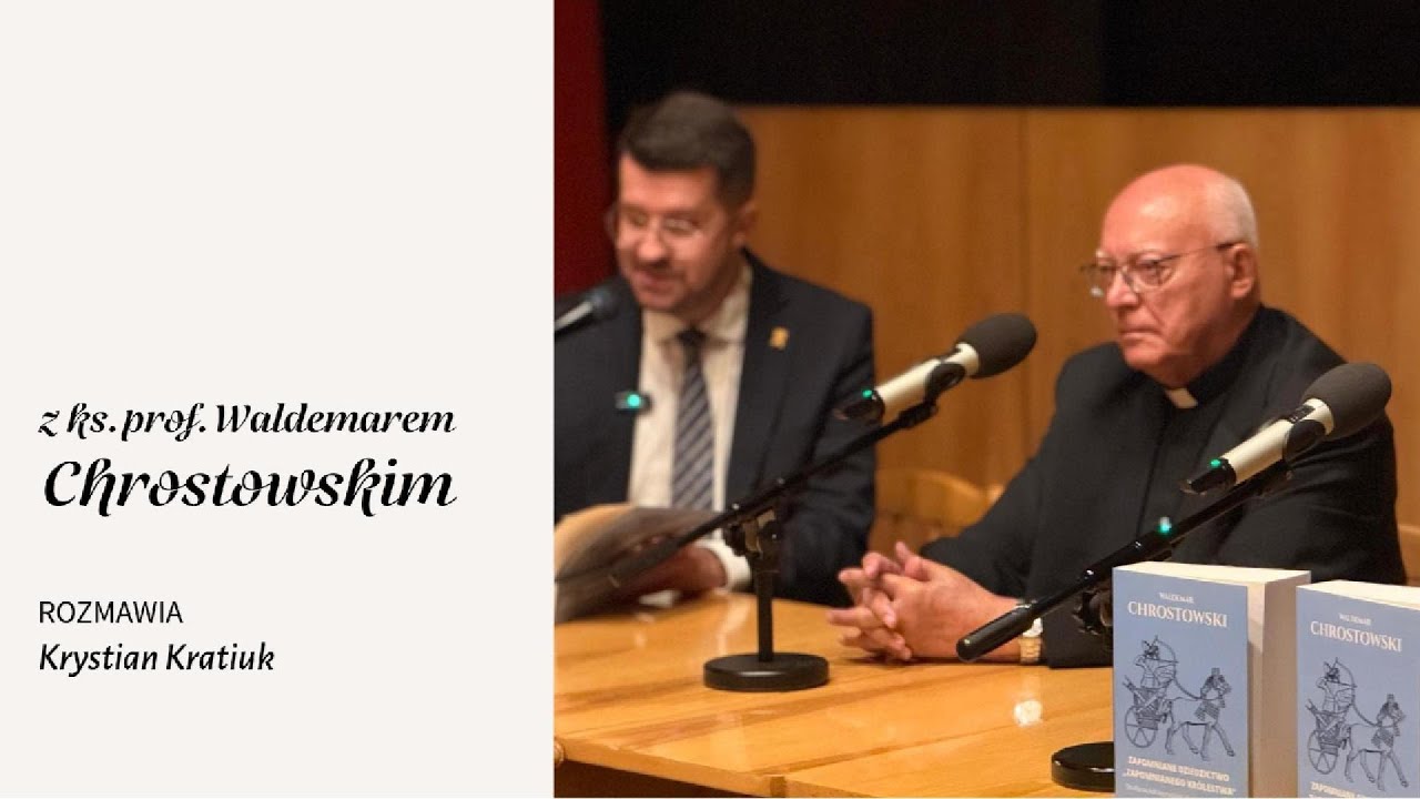Zapomniane dziedzictwo - ks. prof. Waldemar Chrostowski