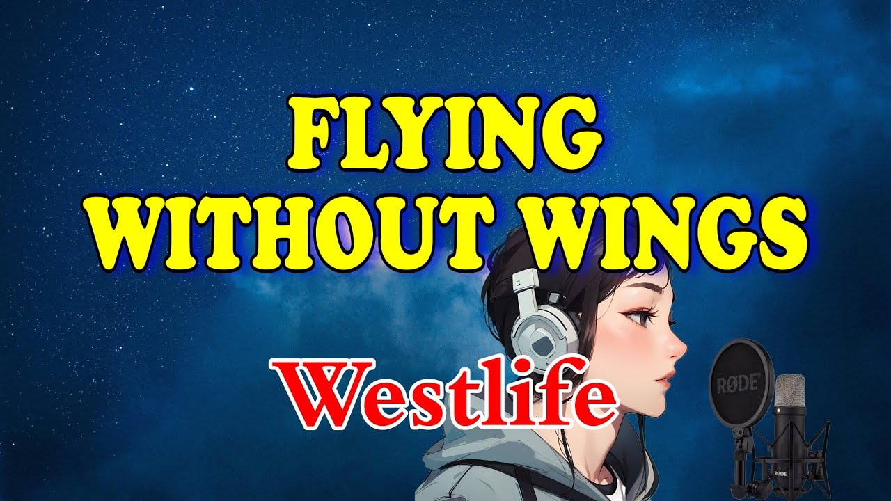 Westlife - Flying without wings (Karaoke Version) - YouTube