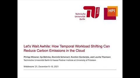Let’s Wait Awhile: How Temporal Workload Shifting Can Reduce Carbon Emissions (ACM Middleware 2021)