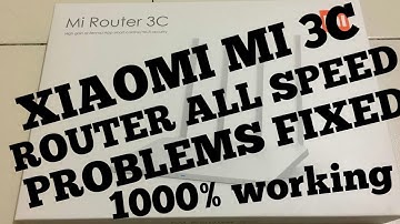 XIAOMI MI 3C ROUTER SPEED RELATED ISSUES FIXED ( 1000% WORKING )