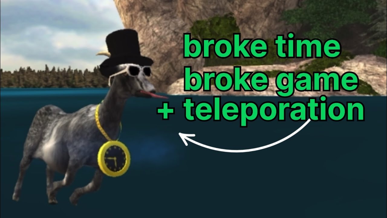 Я сломал время в Goat Simulator (и телепортировался)