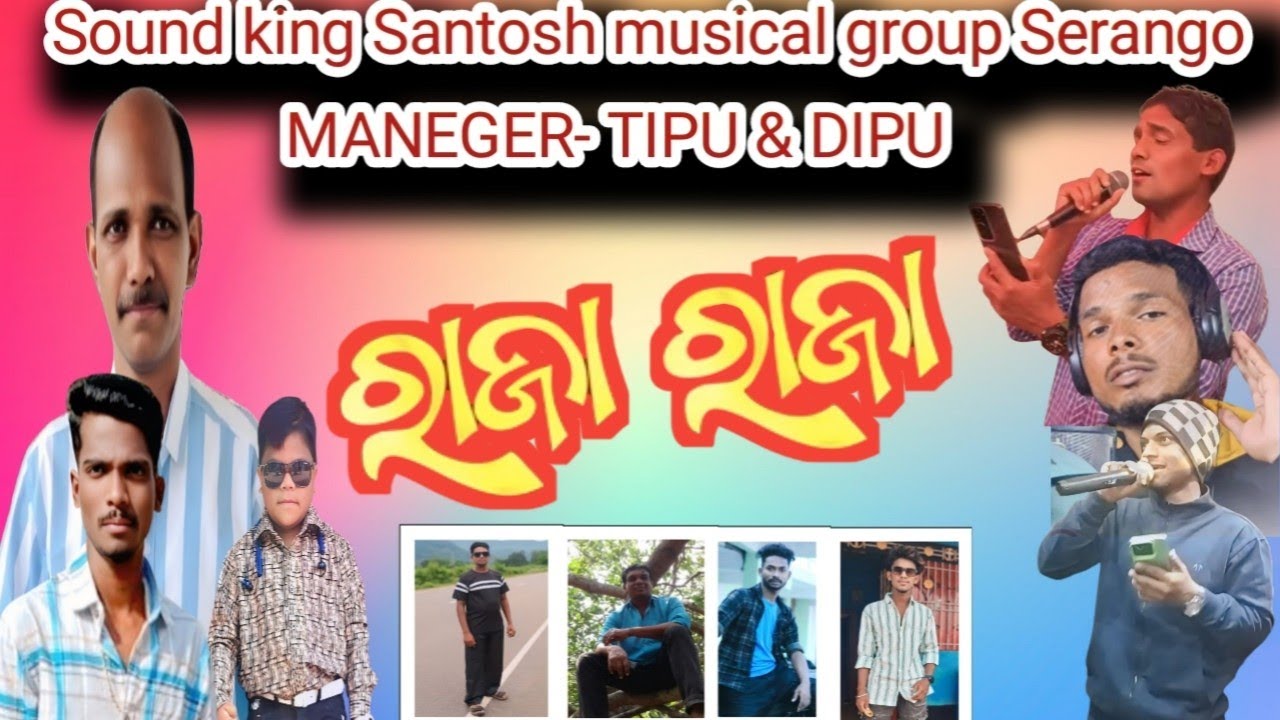 Raja raja // Sound king Santosh musical group serango // 