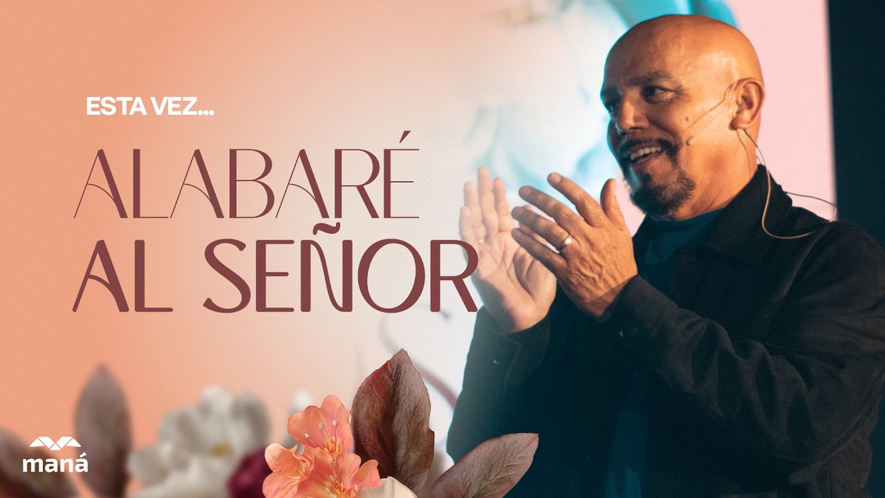 Esta vez alabaré al Señor - Pastor Henry Zúñiga