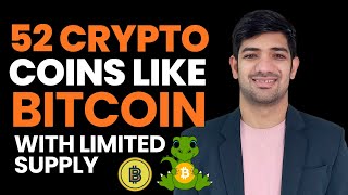 52 Coins Like Bitcoin With Limited Supply Crypto News