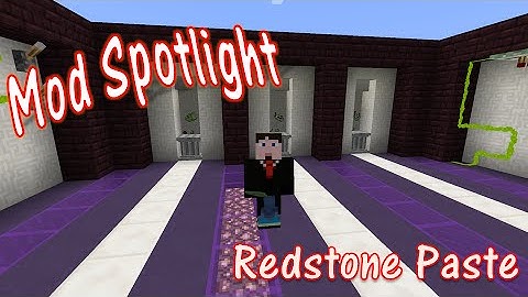Mod Spotlight - Redstone Paste