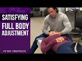 Satisfying Full Body Chiropractic Adjustment