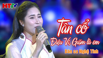 Chương Trình Nghệ Thuật: Đôi Bờ Ví, Giặm | Tân cổ: Điệu Ví, Giặm là em | Thanh Tài - Hoàng Thu Hà