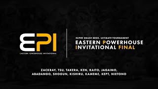 Eastern Powerhouse Invitational FINAL【スマブラSP】EPIスマブラ