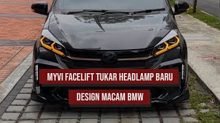 Myvi Facelift Tukar Headlamp Design BMW