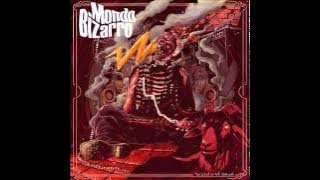 Mondo Bizarro - Too Loud is not Enough (Full Album)