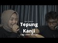 TEPUNG KANJI (AKU RA MUNDUR) - SYAHIBA SAUFA FT. JAMES AP (ZIEE FT. ASTRONI LIVE COVER)