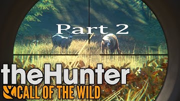 theHunter Call of the Wild Walkthrough Gameplay Part 2 | PC