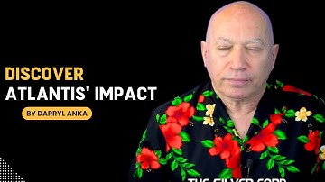 Bashar - Darryl Anka | Discover How the Survivors of Atlantis Shaped Modern Civilization