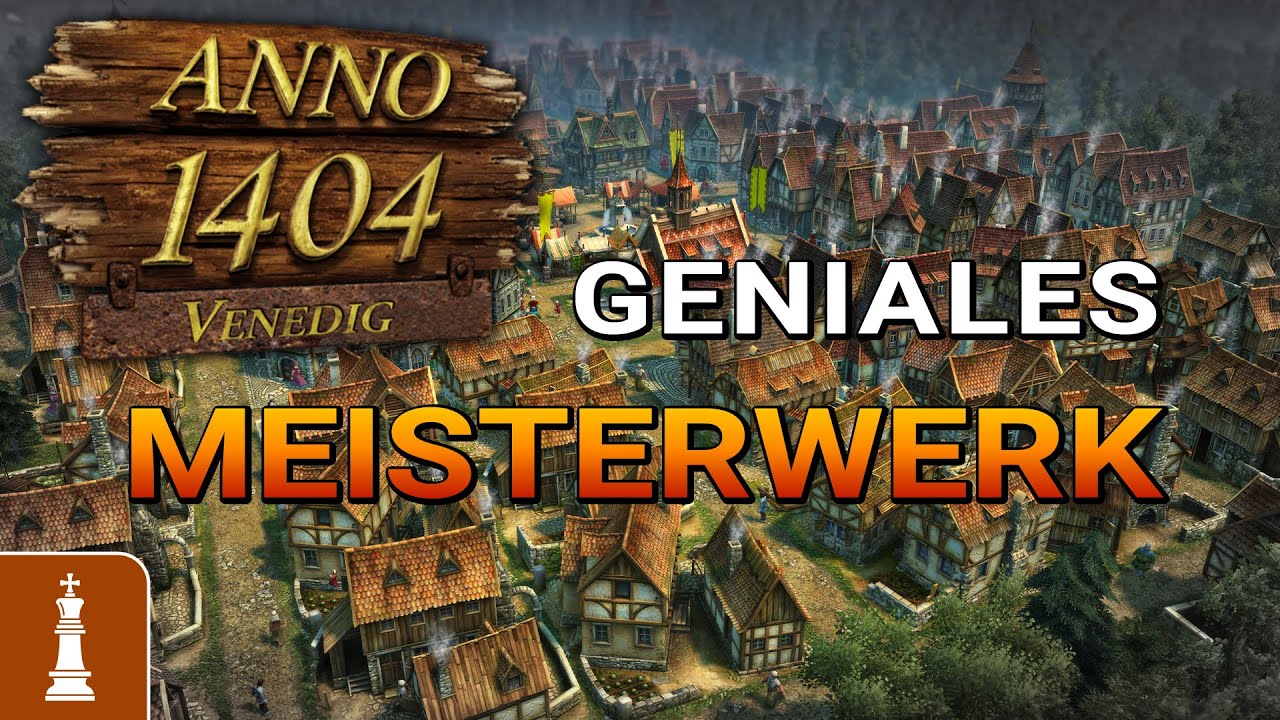 Anno 1404 Venedig – Das Meisterwerk der ANNO Serie - YouTube
