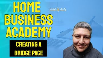 🌉 Home Business Academy Funnel Builder - Creating A Bridge Page