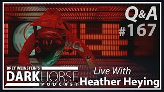 Your Questions Answered - Bret and Heather 167th DarkHorse Podcast Livestream