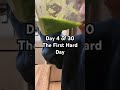 Day 4 of 30 — The First Hard Day