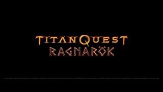 Titan.Quest Anniversary Edition Ragnarok Part 8 FULL HD Titan.Quest Anniversary Edition Ragnarok Part 8 FULL HD