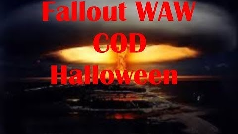 COD WAW Fallout Assault Center Haloween Special