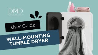 User Guide: Wall Mounting Tumble Dryer | DMDTD1
