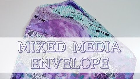 Mail Art - Mixed Media Envelope