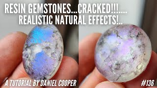 #136. Resin GEMSTONES CRACKED! Realistic NATURAL EFFECTS! A Tutorial by Daniel Cooper