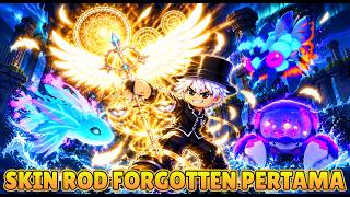 AKHIRNYA ADA SKIN ROD FORGOTTEN DI NEXT UPDATE FISH IT BESOK PAGI!