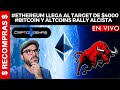 #ETHEREUM LLEGA AL TARGET DE $4000 - #BITCOIN Y #ALTCOINS RALLY ALCISTA