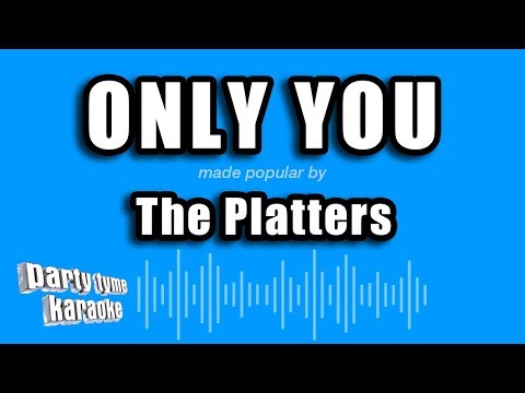 The Platters - Only You (Karaoke Version)