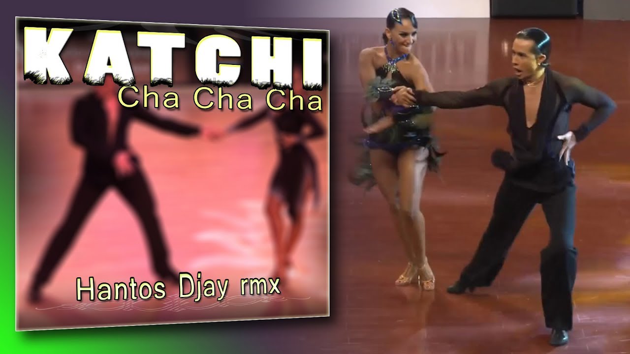 Katchi nick. Ча ча ча. Offenbach ча ча ча. Блестящие ча-ча-ча. Pio Cha Cha Cha.