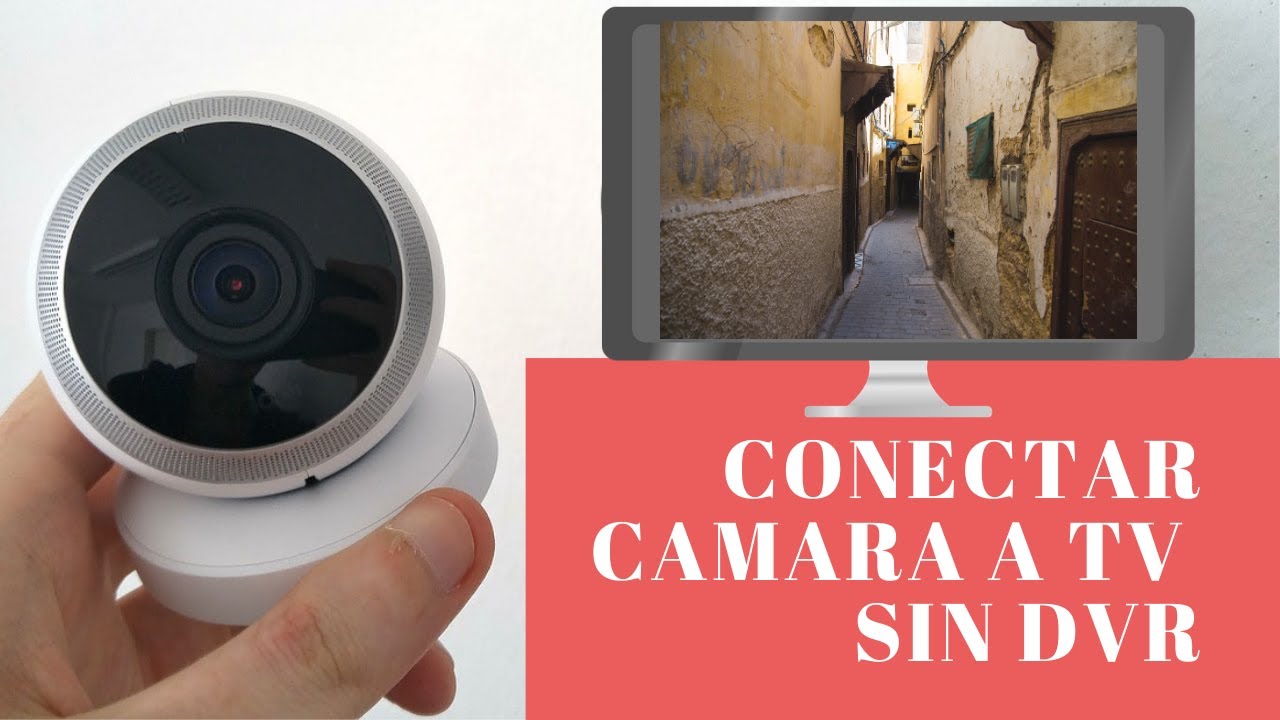 conectar camara de seguridad a tv 