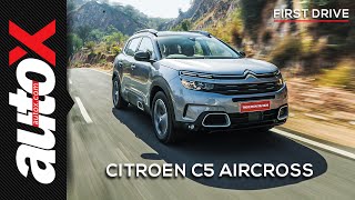 Citroen C5 Aircross - Can the French SUV strike gold with Indian customers? | First Drive | autoX