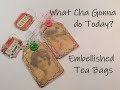 Embellished Tea Bags for my Junk Journal