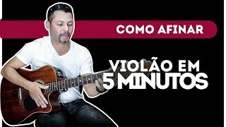 Video thumbnail of "COMO AFINAR O VIOLÃO DE OUVIDO | EM 5 MINUTOS"