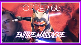 STAR WARS: ORDER 66 THE COMPLETE MASSACRE - (Jedi Fallen Order, Revenge of the Sith, Clone Wars)