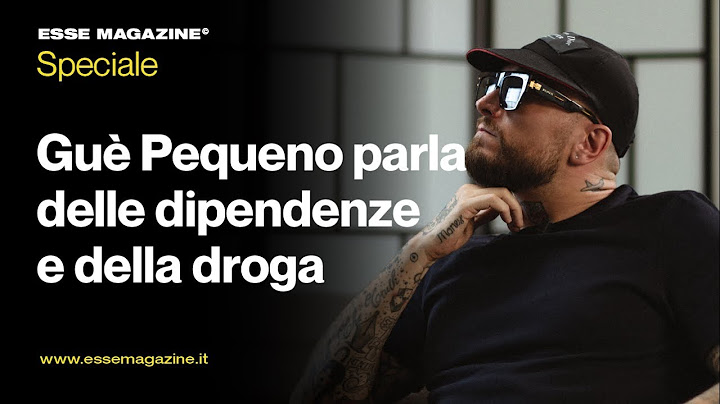 Gué Pequeno parla delle dipendenze e delle droghe | ESSE MAGAZINE
