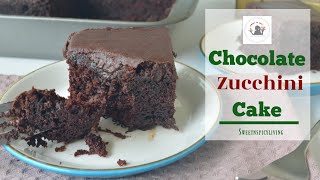 Chocolate zucchini cake with ganache frosting (ep # 102)