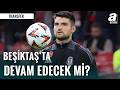 Ersin Destanoğlu Beşiktaş'ta Devam Edecek Mi? Efecan Öztaş Açıkladı!