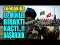 #sondakika  ER- MENİLER BIRAKTI KAÇTI..!! GANİMETLER BİZE..!!