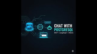 Turn PostgreSQL Into an AI Chatbot Using MCP, LangGraph & Ollama LLM