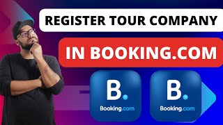How To Register Tour Company In Booking.com